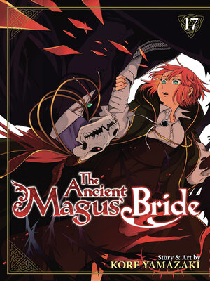 cover image of The Ancient Magus' Bride, Volume 17